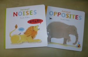 Animal Noises and Animal Oposites by Nicola Killen