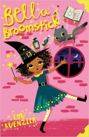 Bella Broomstick by Lou Kuenzler