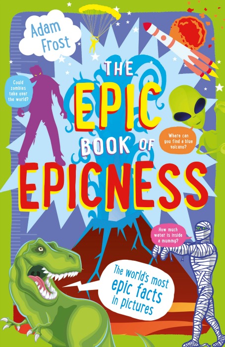 Adam Frost - The Epic Book of Epicness - Blue Peter Book Awards 2016 Winners