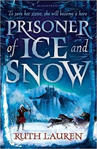 Prisoner of Ice and Snow by Ruth Lauren